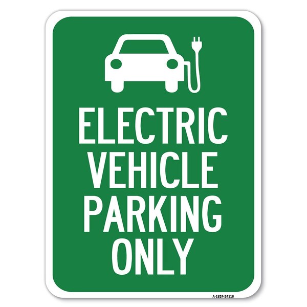 Electric Vehicle Parking W/ Graphic Heavy-Gauge Alum Rust Proof Parking, 18" x 24", A-1824-24116